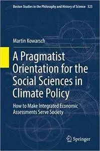 A Pragmatist Orientation for the Social Sciences in Climate Policy