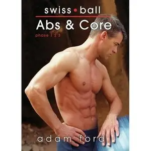 Adam Ford Swiss Ball: Abs & Core [Repost]