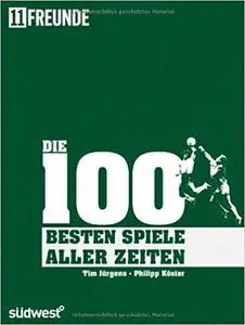 Die 100 besten Spiele aller Zeiten