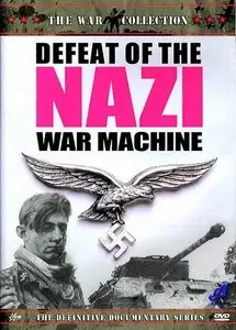 Defeat of the Nazi War Machine