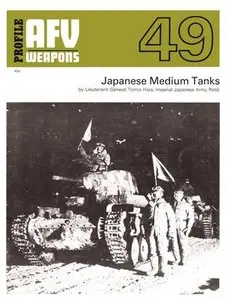 Japanese Medium Tanks (AFV Weapons Profile 49)