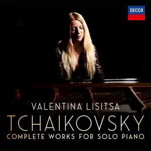 Valentina Lisitsa - Tchaikovsky: The Complete Solo Piano Works (2019) [Official Digital Download 24/96]