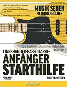 Linkshänder-Bassgitarre-Anfänger Starthilfe