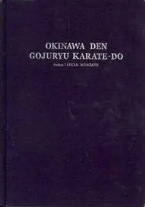 Okinawa Den Goju Ryu Karate-Do (Repost)