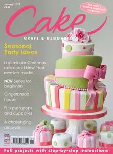 Cake Decoration & Sugarcraft - January 2013