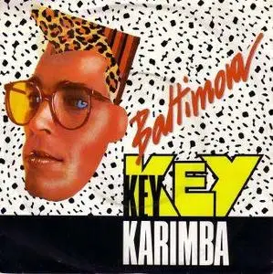 Baltimora - Key Key Karimba (1987)