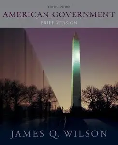American Government: Brief Version, 10 edition (repost)