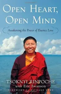Open Heart, Open Mind: Awakening the Power of Essence Love (repost)