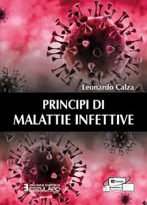 Leonardo Calza - Principi di malattie infettive