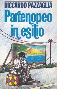 Riccardo Pazzaglia - Partenopeo in esilio