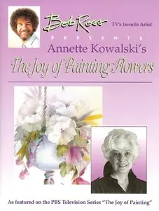 Annette Kowalski, "The Joy of Painting Flowers" (repost)