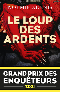 Le Loup des Ardents - Noémie Adenis