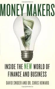 Money Makers: Inside the New World of Finance and Business (repost)