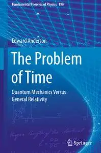 The Problem of Time: Quantum Mechanics Versus General Relativity