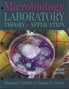 Microbiology: Lab Theory and Application, Brief Edition