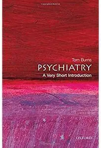 Psychiatry: A Very Short Introduction [Repost]