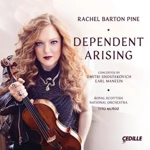 Rachel Barton Pine, Royal Scottish National Orchestra & Tito Muñoz - Dependent Arising (2023)