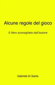 Alcune Regole del Gioco