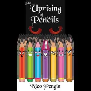 «Uprising of the Pencils» by Nico Pengin