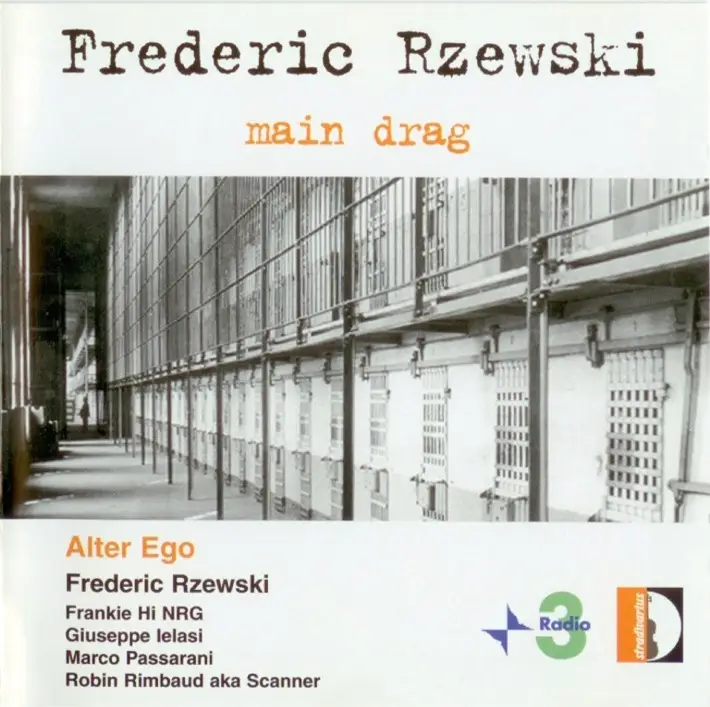 Frederic Rzewski - Main Drag - Alter Ego (2003)