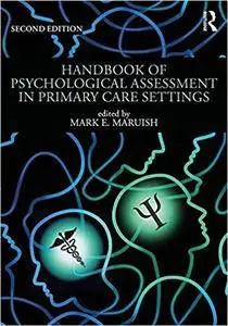 Handbook of Psychological Assessment in Primary Care Settings, Second Edition