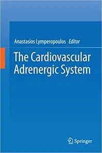 The Cardiovascular Adrenergic System (Repost)