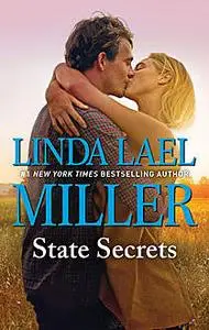«State Secrets» by Linda Lael Miller