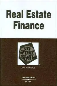 Real Estate Finance in a Nutshell, 6th Edition