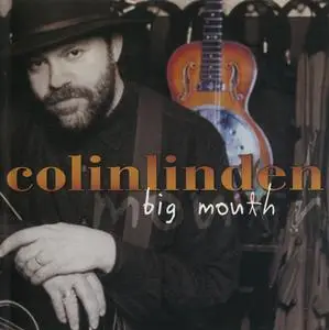 Colin Linden - Big Mouth (2003)