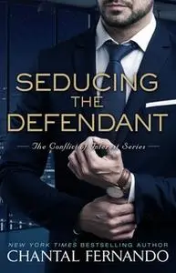 «Seducing the Defendant» by Chantal Fernando