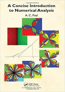 A Concise Introduction to Numerical Analysis