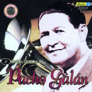 Pacho Galan - Historia Musical de
