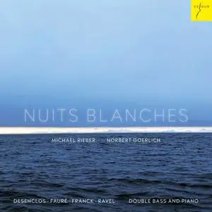 Michael Rieber & Norbert Goerlich - Nuits Blanches (2024) [Official Digital Download 24/48]