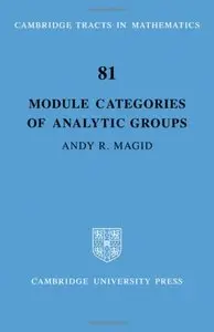 Module Categories of Analytic Groups (Cambridge Tracts in Mathematics, Book 81)