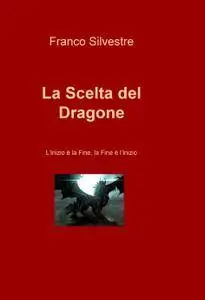 La Scelta del Dragone