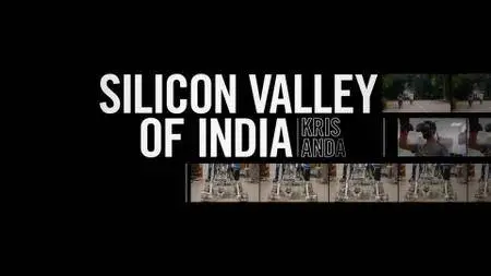 VICE - The Big Fix and Silicon Valley of India (2018)