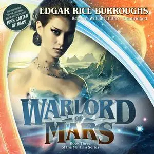 «Warlord of Mars» by Edgar Rice Burroughs