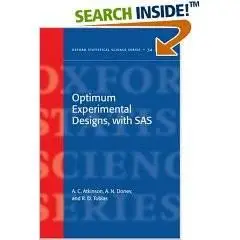 Optimum Experimental Designs, with SAS