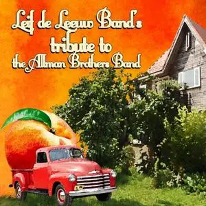 Leif De Leeuw Band - Leif De Leeuw Band's Tribute to The Allman Brothers Band (2019)