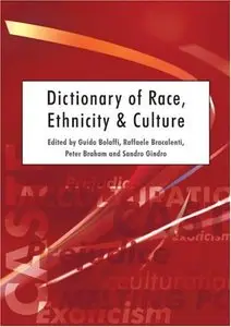 Dictionary of Race, Ethnicity and Culture (repost)