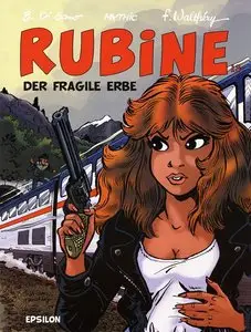 Rubine - Band 13 - Der fragile Erbe
