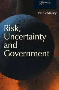 Risk, Uncertainty and Government