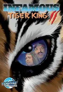 TidalWave Productions-Infamous Tiger King 2 Sanctuary 2020 Hybrid Comic eBook