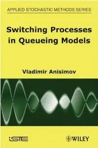 Switching Processes in Queueing Models(Repost)