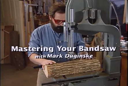 Mastering Your Bandsaw with Mark Duginske