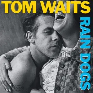 Tom Waits - Rain Dogs (2023 Remaster) (1985/2023) [Official Digital Download 24/192]