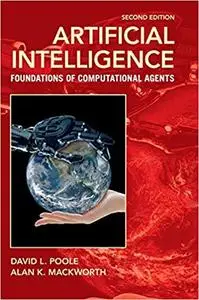 Artificial Intelligence: Foundations of Computational Agents Ed 2