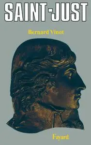 Bernard Vinot, "Saint-Just"
