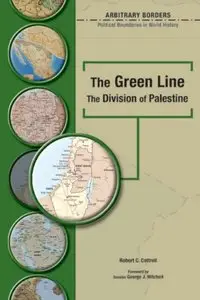 The Green Line: The Division of Palestine (repost)