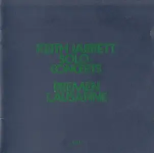 Keith Jarrett - Solo Concerts. Bremen & Lausanne [2CD] (1973) {ECM} [repost]